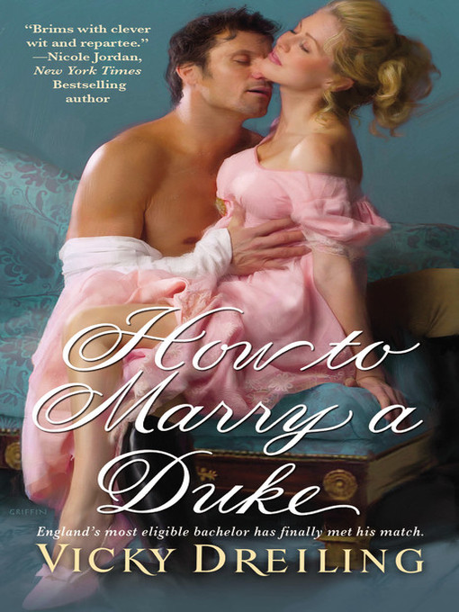 Title details for How to Marry a Duke by Vicky Dreiling - Available